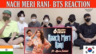 bts reaction to bollywood songs || Naach Meri Rani ft. Nora Fatehi | Bts reaction to Nora fatehi