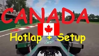 F1 2014 Canada Hotlap + Setup 1:13.399