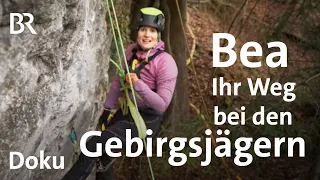 Heeres-Bergführerin Bea: Klettern für die Gebirgsjäger | Bergmenschen | BR | Doku 2/5 | Bundeswehr