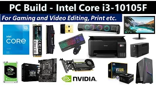 PC Build Intel Core i3-10105F, Nvidia Quadro T400, 256GB M.2, 8GB RAM, 1TB HDD, MONITOR, PRINTER,UPS