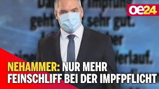 Nehammer: Nur mehr Feinschliff bei der Impfpflicht