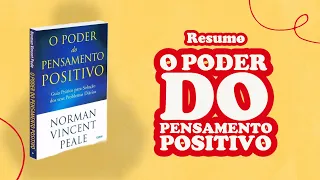 RESUMO DO LIVRO - O PODER DO PENSAMENTO POSITIVO