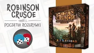 Robinson Crusoe #1 - Wprowadzenie, rozgrywka, zasady gry