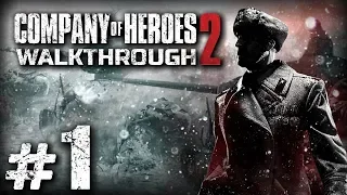 Прохождение Company of Heroes 2 — Часть #01: СТАЛИНГРАДСКИЙ ВОКЗАЛ