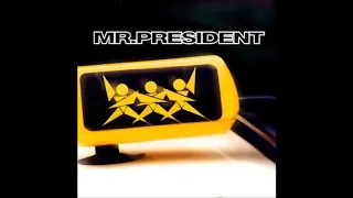 Mr.President Megamix 90