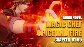 MAGIC CHEF | Dragon King's weakness | Chapter 61-65