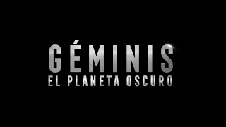 Géminis - El Planeta Oscuro | Tráiler oficial subtitulado
