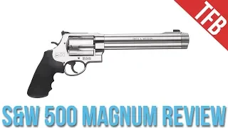 Smith & Wesson 500 Magnum Revolver Review