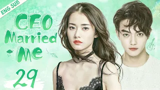 ENGSUB【CEO Married Me】▶EP29 | Xu Kai, Chai Biyun 💌CDrama Recommender