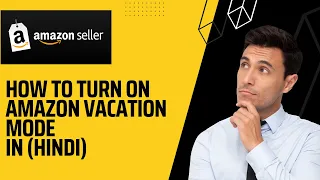 How to Turn on Amazon Vacation Mode Amazon Seller Central Vacation mode setting (2022)