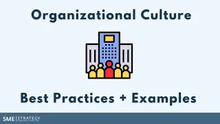 Organizational Culture: Best Practices & Examples