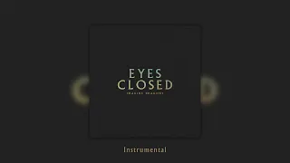 Eyes Closed • Instrumental • Imagine Dragons