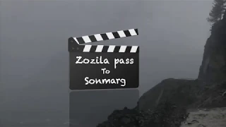 Zojila pass to Sonmarg In Heavy rain & Fog | Zojila Pass New Route