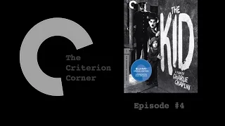 The Criterion Corner- The Kid
