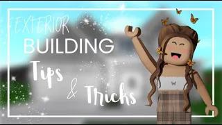 Exterior Building Tips and Tricks || Bloxburg