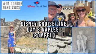 DAY 8 BIG MISTAKE IN NAPLES 🚢 Disney Cruise Line Vlog, Disney Magic, Pompeii, June 2022 aclaireytale