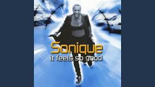 It Feels So Good (Serious Mix)