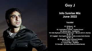 GUY J (Israel) @ Into Sunrise June 2022 Mix