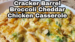Cracker Barrel Broccoli Cheddar Chicken Casserole #easydinner #familymeals