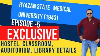 RYAZAN STATE MEDICAL UNIVERSITY| Mbbs in Russia | Hostel, Classroom,  Library all details