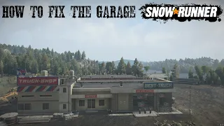 How To Fix The Garage On The 2nd Map Season 10 SnowRunner