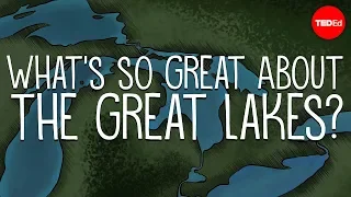 What’s so great about the Great Lakes? - Cheri Dobbs and Jennifer Gabrys