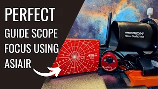 Using ASIAir to FOCUS Your Guide Scope