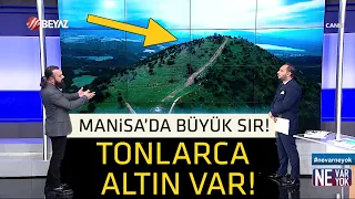 TONLARCA ALTIN VAR! Manisa kazısındaki sırrı açıkladı!