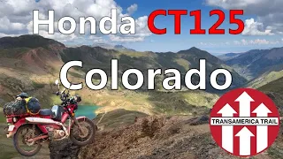 TransAmerica Trail Ep. 1 - Honda CT125 - Crossing Colorado