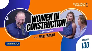 Women in Construction: Unique Insights