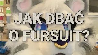 Jak dbać o 🦊FURSUIT🐺 (Furry PL)