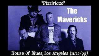 The Mavericks - "Pizziricco" (Los Angeles, November 12th, 1999)