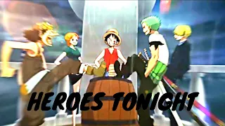 Heroes Tonight || (One Piece AMV)