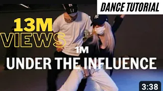Dance Tutorial/ Chris Brown - Under The Influence / Shawn X Isabelle Choreography/ 1 Million Dance