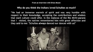 Richard Evans Schultes: Ayahuasca & the Amazon, a personal retrospective