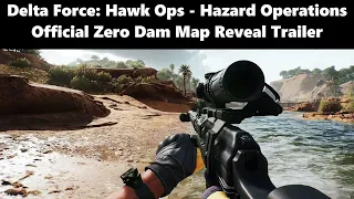 Delta Force: Hawk Ops - Hazard Operations - Official Zero Dam Map Reveal Trailer