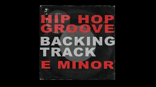 E MINOR BACKING TRACK || Hip Hop Groove 93BPM