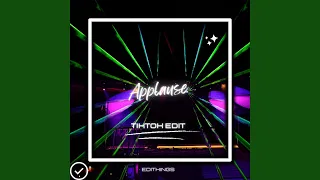 Applause (Tik Tok Edit)