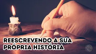 Reescrevendo a sua própria história