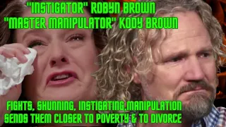 Kody & Robyn Brown's CRUMBLING MARRIAGE EXPOSED By Daughter, Shunning, Fights & Threats of Poverty