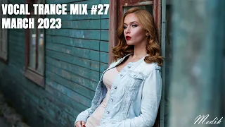 Beautiful Female Vocal Trance (March 2023) #27