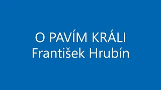 O PAVÍM KRÁLI, FRANTIŠEK HRUBÍN audio pohádka