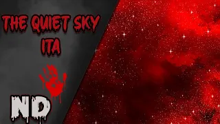 The Quiet Sky ITA - Creepypasta