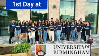 1ST DAY AT UNIVERSITY OF BIRMINGHAM