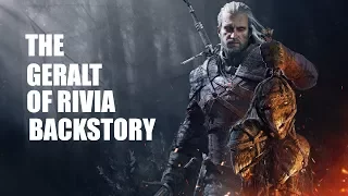 The Geralt Of Rivia Backstory