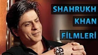 Shahrukh Khanın En İyi 7 Filmi