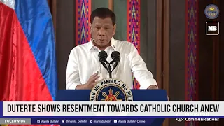 Duterte shows resentment towards Catholic church anew