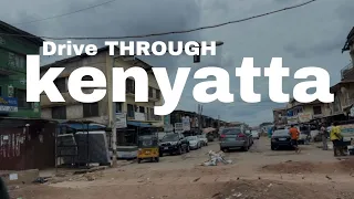 Drive through from KENYATTA TO INDEPENDENCE LAYOUT