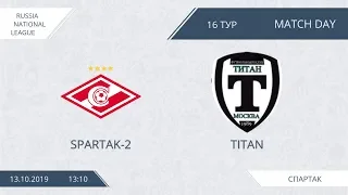 AFL19. Russia. National League. Day 16. Spartak-2 - Titan