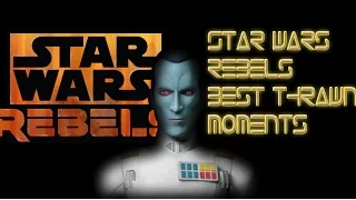 BEST THRAWN MOMENTS/star wars rebels(PART 1)